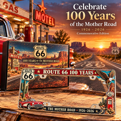 🚗 Mother Road 100 | Route 66 Centennial License Plate Frame